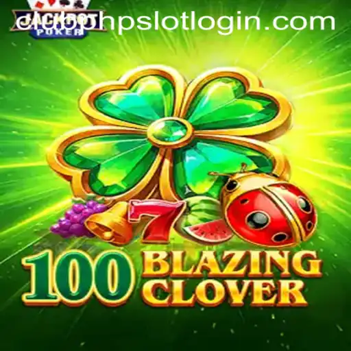 Exploring the Thrills of 100BlazingClover: A New Enthralling Game Adventure