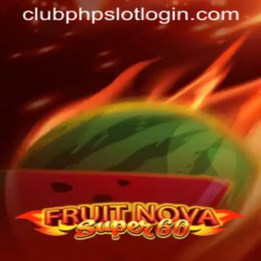 Exploring the Vibrant World of FruitNovaSuper60: A Game by ClubPHP.COM