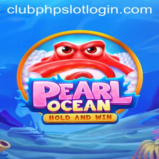 Exploring PearlOcean: Immersive Gaming Experience Enhanced by ClubPHP.COM